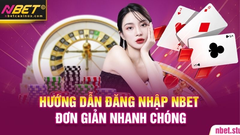 Tổng quan về nhà cái và đăng nhập nbet