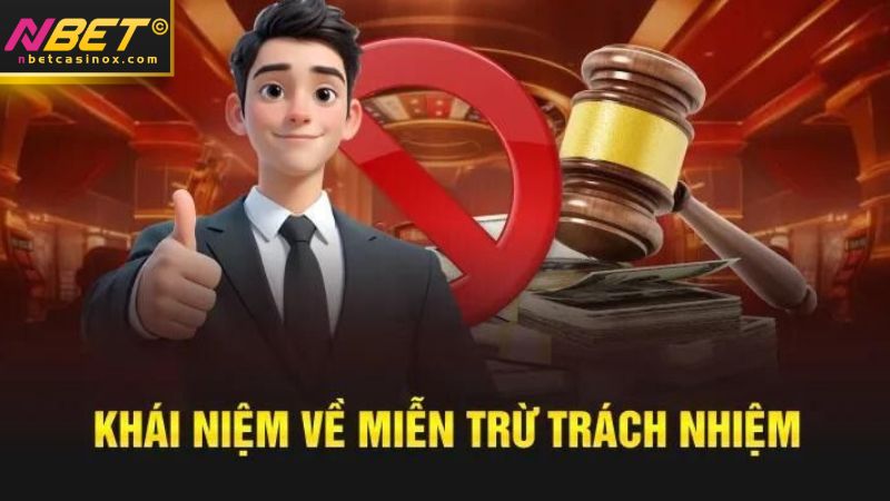 Những thông tin cần nắm được về miễn trừ trách nhiệm nbet